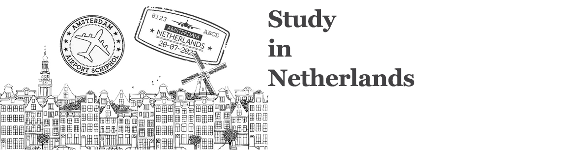 ویزای تحصیلی هلند برای دانشجویان خارج از اتحادیه اروپا – راهنمای کامل از ویزا47